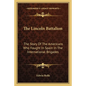 The Lincoln Battalion: The Story of the Americans Who Fought in Spain in the International Brigades - Paperback