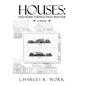 Houses: And Some Things That Matter - Hardcover