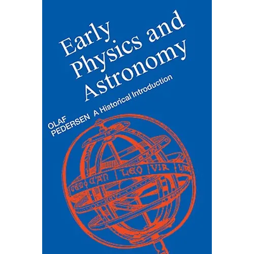 Early Physics and Astronomy - Paperback