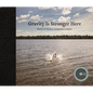 Gravity Is Stronger Here - Hardcover