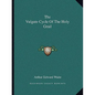 The Vulgate Cycle of the Holy Grail - Paperback