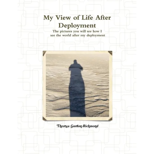 My View of Life After Deployment - Paperback