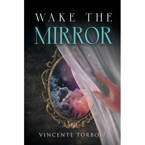 Wake the Mirror - Paperback