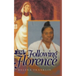 Following Florence - Hardcover