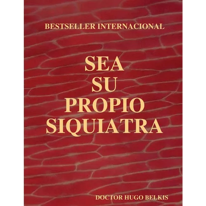Sea Su Propio Siquiatra - Paperback