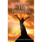 Standing on His Promises - Paperback