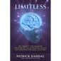 Limitless: The Ultimate 5-Step System For Mastering The Law of Attraction, Success and Manifesting Your Goals...Every Time! - Paperback