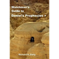 Watchman's Guide to Daniel's Prophecies + - Paperback