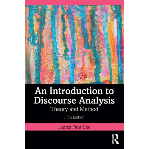 An Introduction to Discourse Analysis: Theory and Method - Paperback