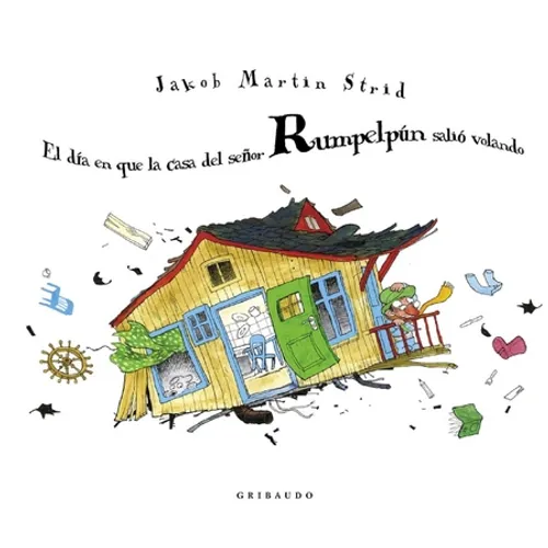 Dia En Que La Casa del Señor Rumpelpun - Hardcover