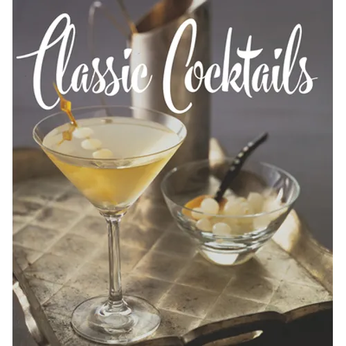 Classic Cocktails - Hardcover