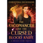 The Tacomancer and the Cursed Blood Knife - Paperback