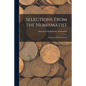 Selections From the Numismatist: Ancient and Medieval Coins - Paperback