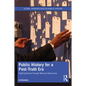 Public History for a Post-Truth Era: Fighting Denial Through Memory Movements - Paperback