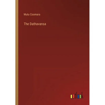 The Dathavansa - Paperback