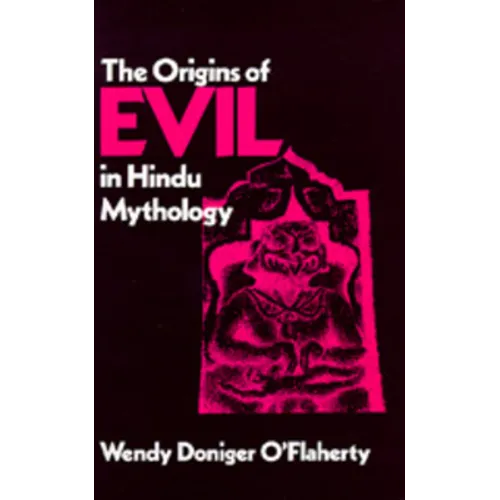 The Origins of Evil in Hindu Mythology: Volume 6 - Paperback