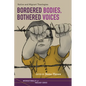 Bordered Bodies, Bothered Voices: Native and Migrant Theologies - Paperback