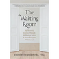The Waiting Room: My Recovery Journey from Medication Injury & Benzodiazepine Withdrawal - Paperback