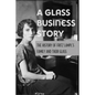 A Glass Business Story: The History Of Fritz Lampl's Family And Their Glass: Antique & Collectible Glass & Glassware - Paperback