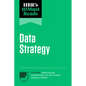 Hbr's 10 Must Reads on Data Strategy (Featuring Democratizing Transformation by Marco Iansiti and Satya Nadella) - Paperback