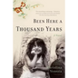 Been Here a Thousand Years - Paperback