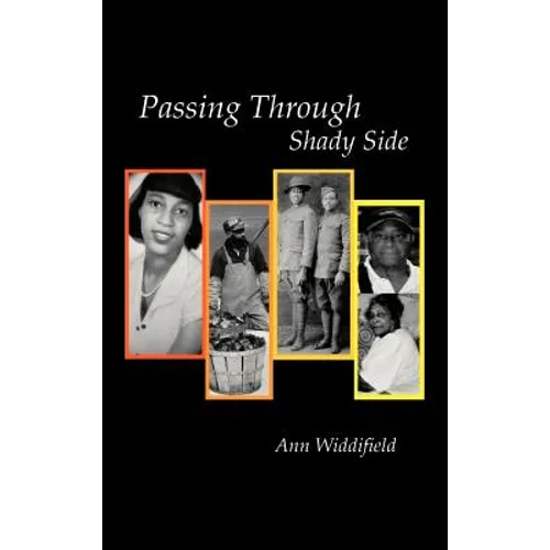 Passing Through Shady Side - Hardcover