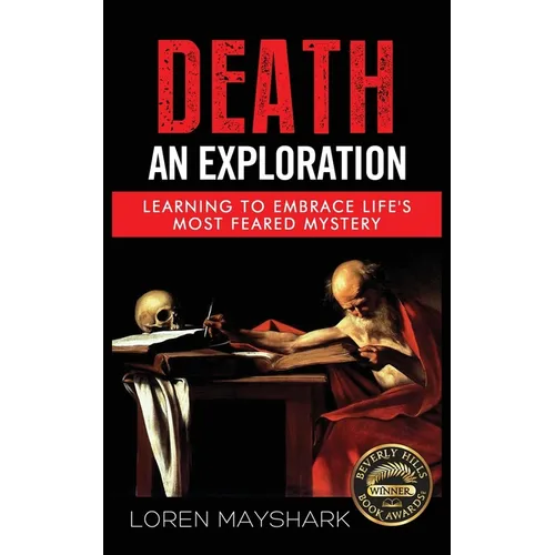 Death: An Exploration - Paperback