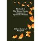 The Land of The Blessed Virgin; Sketches and Impressions in Andalusia - Paperback