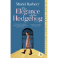 The Elegance of the Hedgehog - Paperback