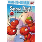 Snow Day!: A Winter Tale (Ready-To-Read Pre-Level 1) - Paperback