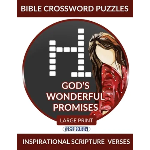 Bible Crossword Puzzles Large Print - God's Wonderful Promises - Inspirational Scripture Verses: Bible Puzzle Books - Paperback