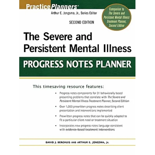 The Severe and Persistent Mental Illness Progress Notes Planner - Paperback