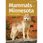 Mammals of Minnesota Field Guide - Paperback