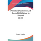 Personal Declension And Revival Of Religion In The Soul (1847) - Hardcover