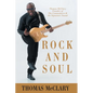 Rock and Soul: Thomas McClary Founder of The Commodores - Paperback