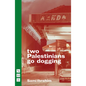 Two Palestinians Go Dogging - Paperback