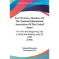 List Of Active Members Of The National Educational Association Of The United States: For The Year Beginning July 1, 1898, And Ending June 30, 1899 (18 - Paperback