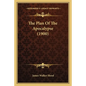 The Plan Of The Apocalypse (1900) - Paperback
