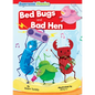 Bed Bugs and Bad Hen - Library Binding
