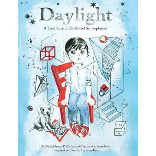 Daylight: A True Story of Childhood Schizophrenia - Paperback