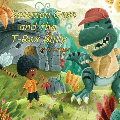 Solomon Cave and the T-Rex Bully - Paperback