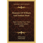 Memoirs Of William And Nathan Hunt: Taken Chiefly From Their Journals And Letters (1858) - Paperback
