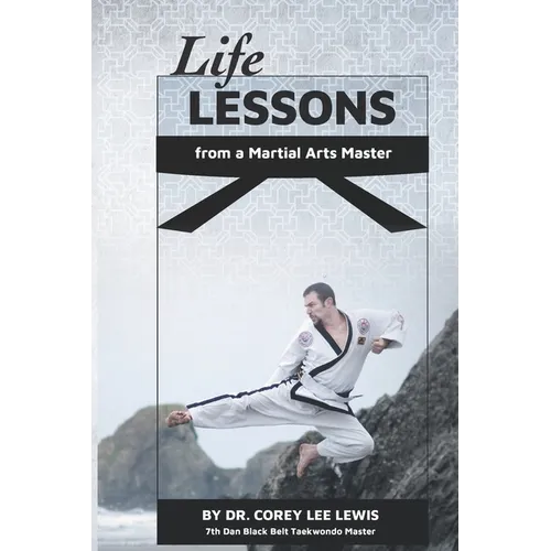 Life Lessons from a Martial Arts Master - Paperback
