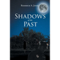Shadows of the Past - Paperback
