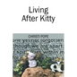 Living After Kitty - Paperback