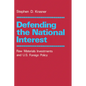 Defending the National Interest: Raw Materials Investments and U.S. Foreign Policy - Paperback
