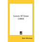 Leaves Of Grass (1884) - Hardcover