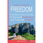 Vacation Rental Freedom: The Business Guide To Personal Autonomy and Financial Success - Paperback