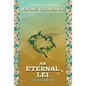 An Eternal Lei: A Leilani Santiago Hawai'i Mystery - Hardcover