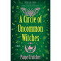 A Circle of Uncommon Witches - Paperback